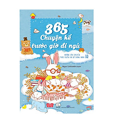 365 Chuyện Kể Trước Giờ Đi Ngủ – Những Câu Chuyện Phát Triển Trí Thông Minh IQ