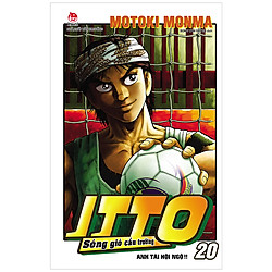 Itto – Sóng Gió Cầu Trường : Anh Tài Hội Ngộ!! -Tập 20  (Tái Bản 2019)