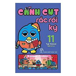 Cánh Cụt Rắc Rối Ký – Tập 11