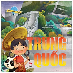 Vòng Quanh Thế Giới – Trung Quốc (Tái Bản 2019)