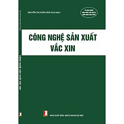 Công nghệ sản xuất Vắc xin