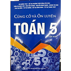 Củng cố và ôn luyện toán 5 tập 2