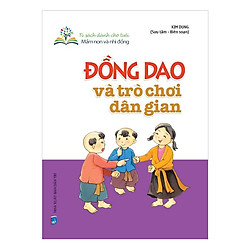 Đồng Dao Và Trò Chơi Dân Gian