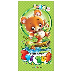 Phát Triển Iq Cho Trẻ Em – Rèn Luyện Trí Tuệ (Tái Bản 2019)