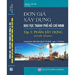 Đơn Giá Xây Dựng Khu Vực Thành Phố Hồ Chí Minh, Phần Xây Dựng (Sửa Đổi – Bổ Sung)