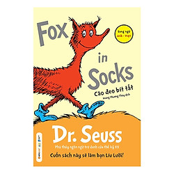 Dr. Seuss: Fox In Socks – Cáo Đeo Bít Tất (Tặng kèm TickBook)