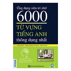 Ứng Dụng Siêu Trí Nhớ 6000 Từ Vựng Tiếng Anh Thông Dụng Nhất ( tặng kèm bút tạo hình ngộ