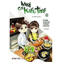 Câu chuyện cổ xuyên kim hài hước của tác giả Minh Nguyệt Thính Phong: Nhà Có Kiều Thê 3</