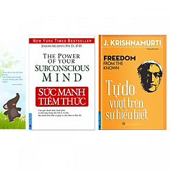 Combo 2 quyển: Sức Mạnh Tiềm Thức + Tự Do Vượt Trên Sự Hiểu Biết (Tặng kèm bookmark danh ngôn hình voi)