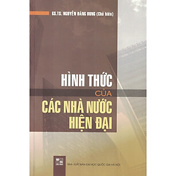 Hình Thức Của Các Nhà Nước Hiện Đại