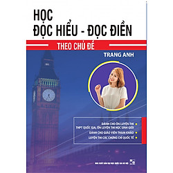 Học đọc hiểu – đọc điền theo chủ đề