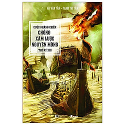 Cuộc Kháng Chiến Chống Xâm Lược Nguyên Mông