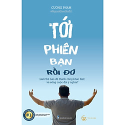Tới Phiên Bạn Rồi Đó