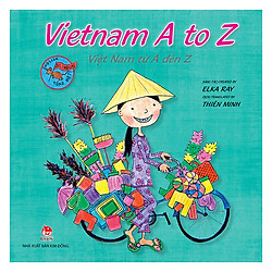Vietnam A To Z: Việt Nam Từ A Đến Z