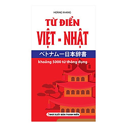 Từ Điển Việt Nhật Khoảng 5.000 Từ Thông Dụng
