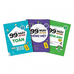 Combo 3 Cuốn 99 Ngày Em Giỏi Toán + Tiếng Việt + Tiếng Anh Lớp 5 ( tặng kèm bookmark )</s