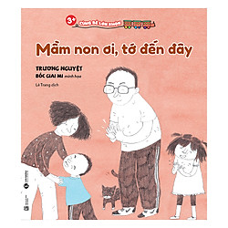 3+ Cùng Bé Lớn Khôn – Mầm Non Ơi, Tớ Đến Đây!