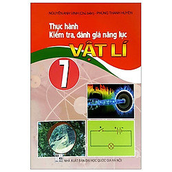 Thực Hành Kiểm Tra, Đánh Giá Năng Lực Vật Lí 7