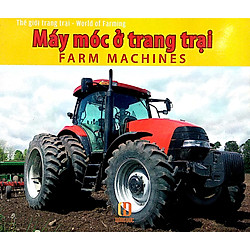 Thế Giới Trang Trại – Máy Móc Ở Trang Trại