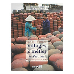 À La Découverte Des Villages De Métier Au Vietnam Dix Itinéraires Autour De Hà Nội (Khám