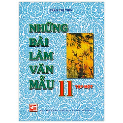 Những Bài Làm Văn Mẫu 11 – Tập 1