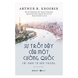 Sự Trỗi Dậy Của Một Cường Quốc: Cái Nhìn Từ Bên Trong (Quà Tặng Card Đánh Dấu Sách Đặc Bi