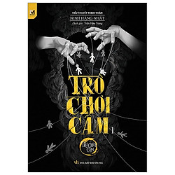 Trò Chơi Cấm – Tập 1 (Tái Bản 2019)