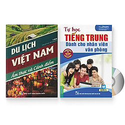 Combo 2 sách: Du lịch Việt Nam – Ẩm thực và Cảnh Điểm + Tự Học Tiếng Trung Dành Cho Nhân Viên Văn Phòng + DVD quà tặng
