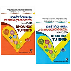 Combo Bộ Đề Trắc Nghiệm Luyện Thi Trung Học Phổ Thông Quốc Gia Năm 2020 – Khoa Học Tự Nhi