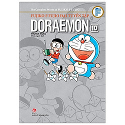 Fujiko F Fujio Đại Tuyển Tập – Doraemon Truyện Ngắn Tập 10 (Tái Bản 2019)