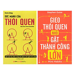 Combo Lập Thói Quen Để Thành Công (Sức Mạnh Của Thói Quen + Gieo Thói Quen Nhỏ, Gặt Thành