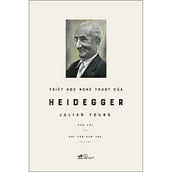 Triết Học Nghệ Thuật Của Heidegger