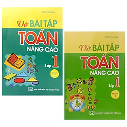 Combo Vở Bài Tập Toán Nâng Cao Lớp 1 – Tập 1 Và 2 (Tái Bản 2019) (Bộ 2 Tập)