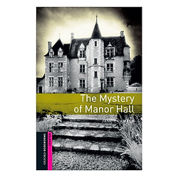 Oxford Bookworms Library (2 Ed.) Starter: The Mystery Of Manor Hall Audio CD Pack