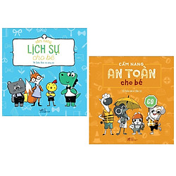 Combo 2 Cuốn Sách Cẩm Nang Cho Bé: Cẩm Nang An Toàn Cho Bé + Cẩm Nang Lịch Sự Cho Bé (Tái