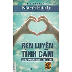 Rèn Luyện Tình Cảm ( TẶNG Kèm Bút Nhiều Màu Sắc LH)
