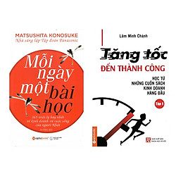 Combo Sách Kỹ Năng Làm Việc: Mỗi Ngày Một Bài Học + Tăng Tốc Đến Thành Công