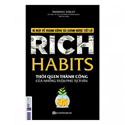 Rich Habits – Thói Quen Thành Công Của Những Triệu Phú Tự Thân