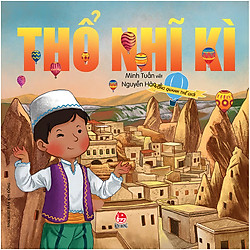 Vòng Quanh Thế Giới – Thổ Nhĩ Kỳ