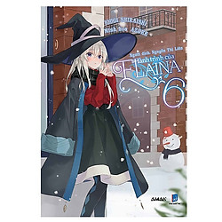 Chuyến phiêu lưu trên cây chổi phép:  Hành trình của Elaina tập 6