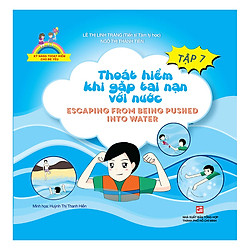 Kỹ Năng Thoát Hiểm Cho Bé Yêu (Tập 7): Thoát Hiểm Khi Gặp Tai Nạn Với Nước – Escapting From Being Pushed Into Water