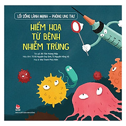 Lối Sống Lành Mạnh – Phòng Ung Thư: Hiểm Họa Từ Bệnh Nhiễm Trùng