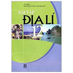 Bài Tập Địa Lí 12 (T9)