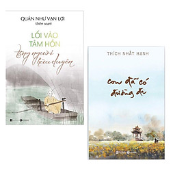 Combo sách Kỹ Năng Sống: Con Đã Có Đường Đi + Lối Vào Tâm Hồn – Tặng Người Hữu Duyên – (C