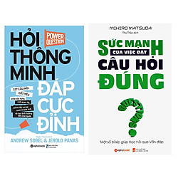 Bộ Sách Kỹ Năng Sống Hay: Hỏi Thông Minh, Đáp Cực Đỉnh + Sức Mạnh Của Việc Đặt Câu Hỏi Đú