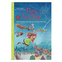 Flora Tia Chớp – Tập 2: Sự Hỗn Loạn Của Các Phù Thuỷ Thời Tiết