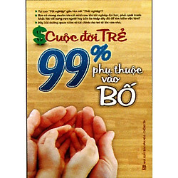 Cuộc đời trẻ 99% phụ thuộc vào Bố – Tặng kèm Bookmath Kẽm