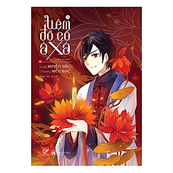 Tiệm Đồ Cổ Á Xá – Truyện Tranh (Tập 1)