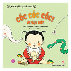 Những Lời Yêu Thương: Cốc Cốc Cốc! Ai Gọi Đó?