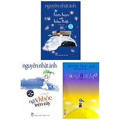 Combo Top Sách Hay Nhất Của Nguyễn Nhật Ánh: Làm Bạn Với Bầu Trời + Ngồi Khóc Trên Cây +